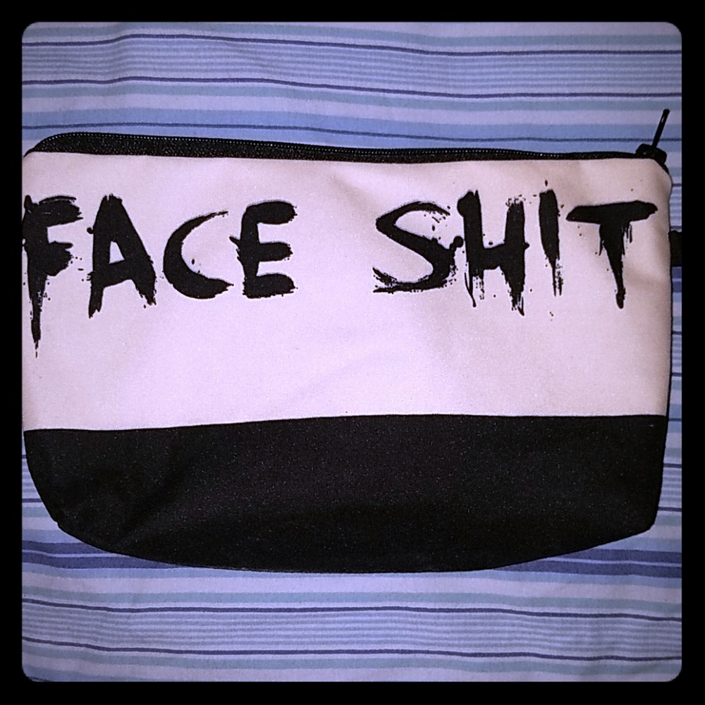 "Face Shit" Makeup Bag